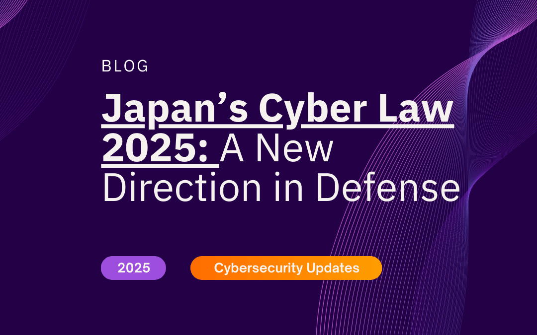 Japan’s Cyber Law 2025: A New Direction in Defense